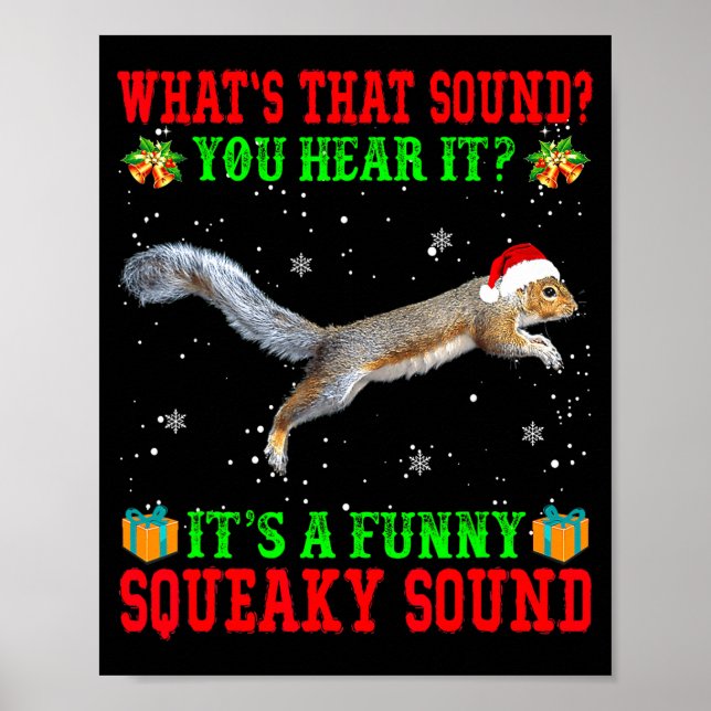 Poster It's A Funny Squeaky Sound Shirt Christmas Squirre (Devant)