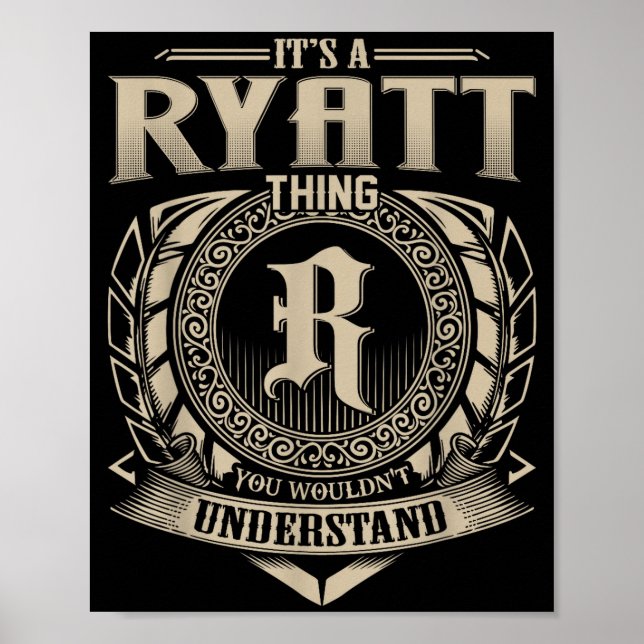 Poster It's A Ryatt Thing You Wouldn't Understand Funny N (Devant)