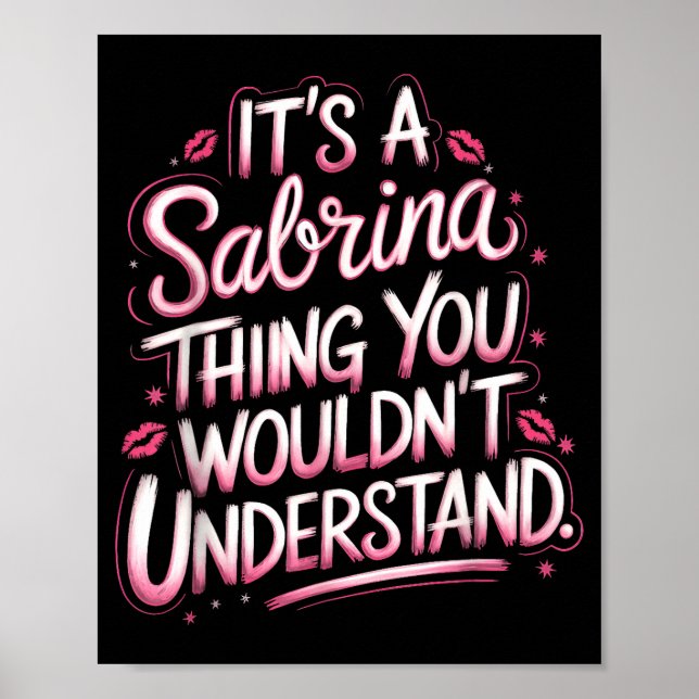 Poster Its A Sabrina Thing You Wouldn't Understand Women  (Devant)
