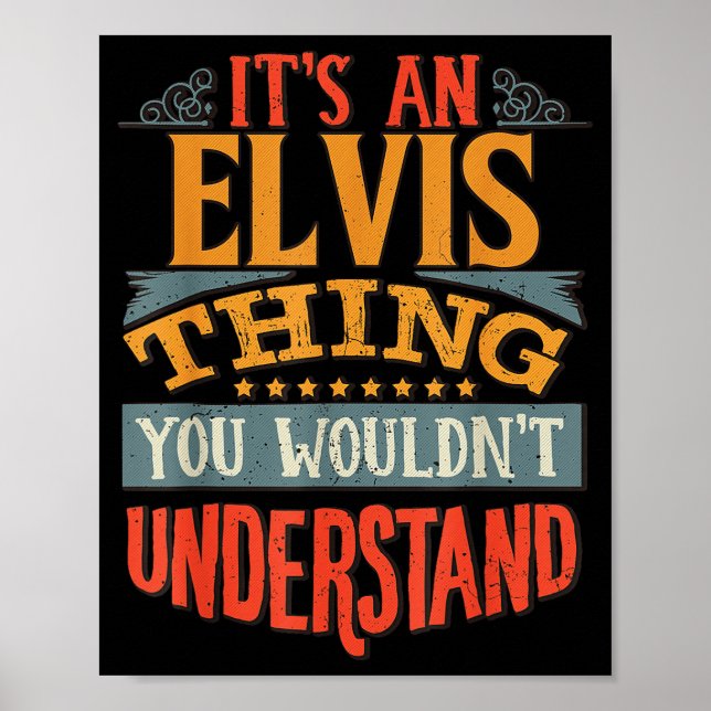 Poster It's An Elvis Thing You Wouldn't Understand  (Devant)