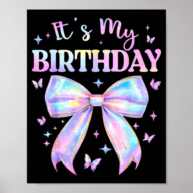 Poster It's My Birthday Tie Dye Coquette Bow Butterfly Bi (Devant)