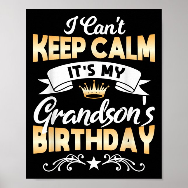 Poster It's My Grandson's Birthday Shirt I Can't Keep Cal (Devant)