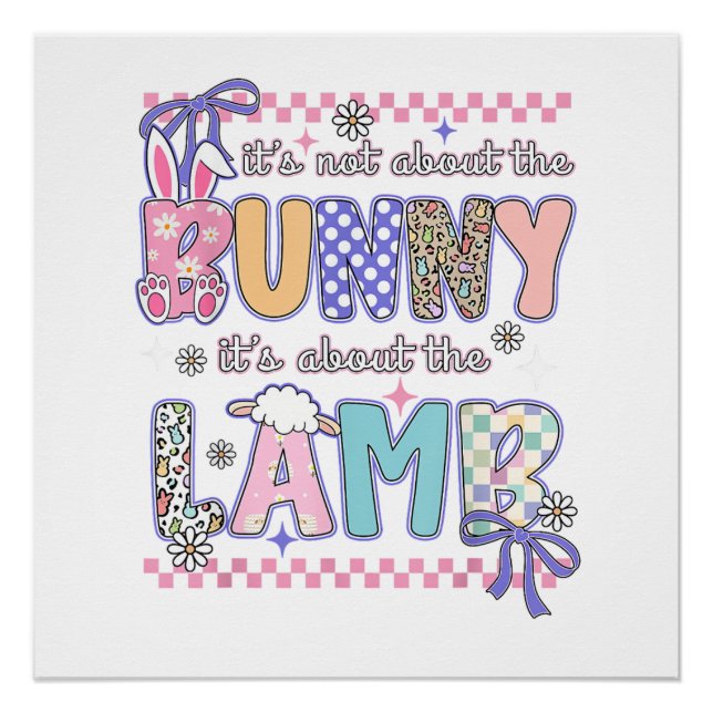 Poster It's Not About The Bunny Christian Jesus Lamb Bibl (Devant)