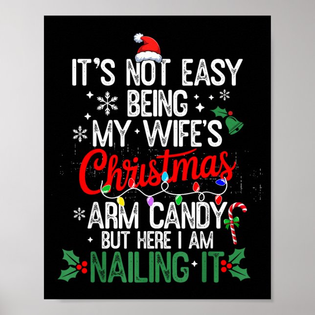 Poster Its Not Easy Being My Wife's Arm Candy Christmas H (Devant)