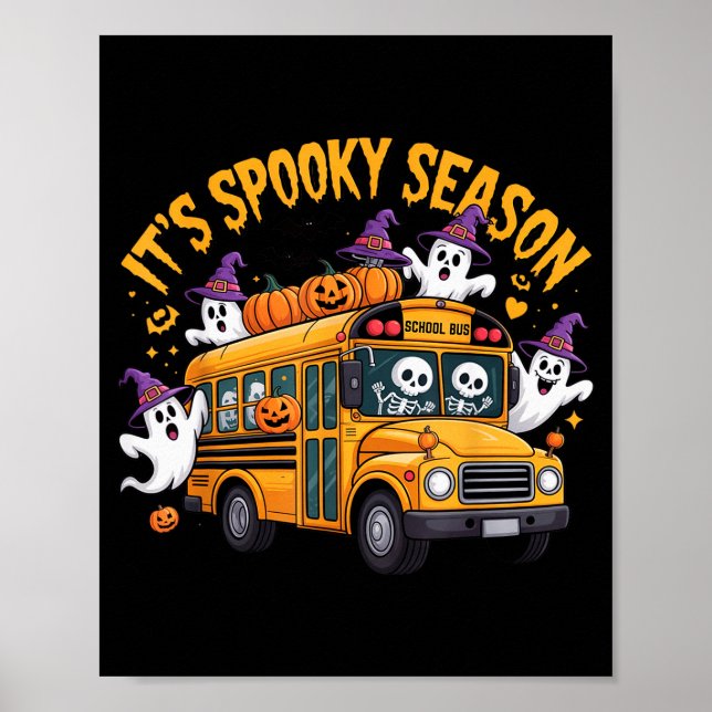 Poster It's Soky Season Funny Teacher Halloween School Bu (Devant)