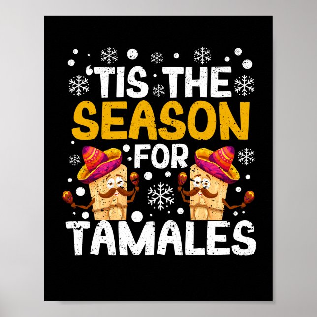 Poster It's the season for tamales Funny Mexican (Devant)