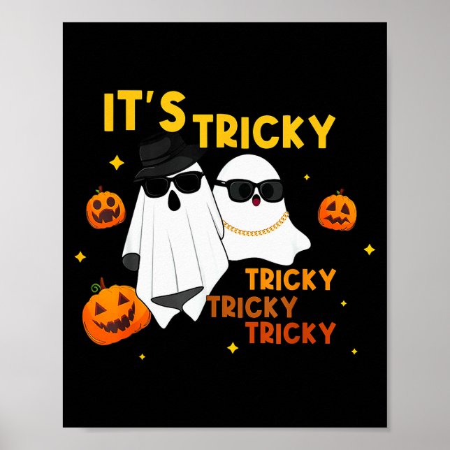 Poster It's Tricky Tricky Tricky Funny Ghost Boo Hallowee (Devant)