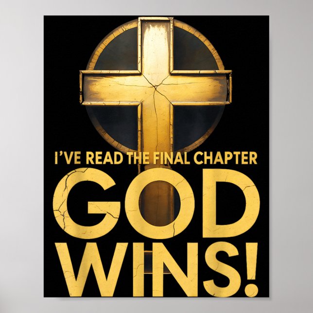 Poster I've Read The Final Chapter God Wins Cross Christi (Devant)