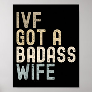 Poster Ivf Papa, Ivf A Une Mauvaise Femme