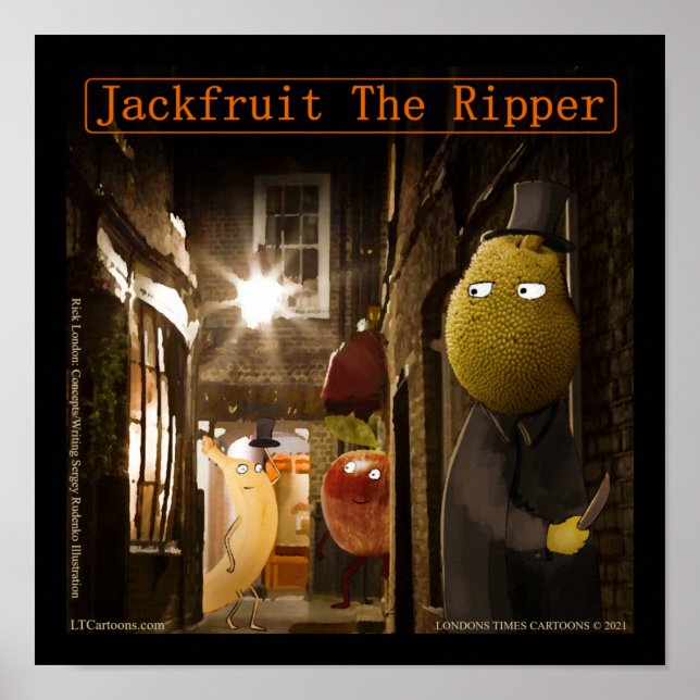 Poster Jackfruit The Ripper Drôle Rick London (Devant)
