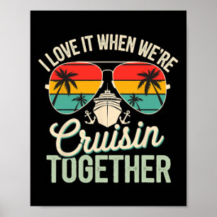 Poster J'adore quand on fait une croisière ensemble Vacan