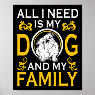 Poster J'Ai Besoin De Mon Bulldog Et De Ma Famille