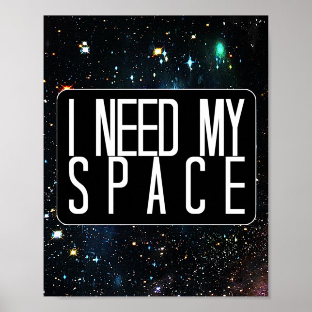 Poster "J'ai besoin de mon espace", citation drôle d'humo (Devant)