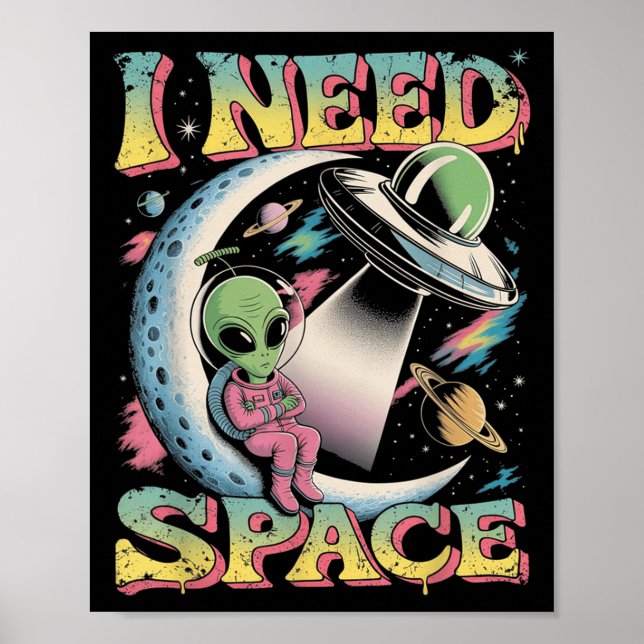 Poster J'ai besoin d'un Alien d'astronomie spatiale (Devant)
