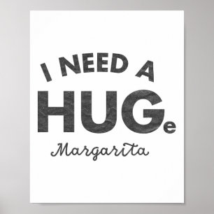 Poster J'Ai Besoin D'Une Grande Chemise Margarita Funny C