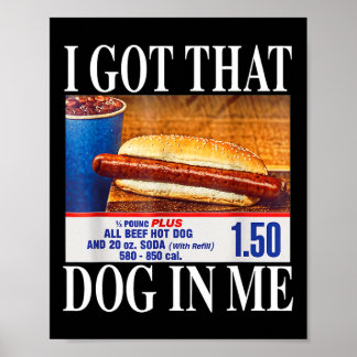 Poster J'ai Ce Chien En Moi Drôle De Combiné Hotdogs 4 Ju