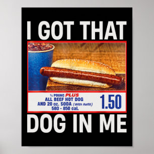 Poster J'Ai Ce Chien En Moi Drôle Hotdogs Combo 4 juillet