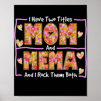 Poster J'Ai Deux Titres Maman Et Mema Présente Mème