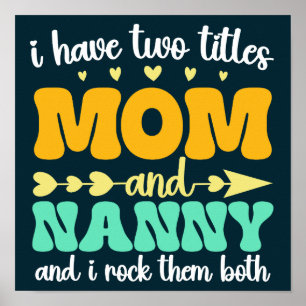 Poster J'Ai Deux Titres Maman Et Nanny Fête Super Des Mèr