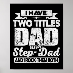 Poster J'ai deux titres Papa et beau-père T-shirt pour pè