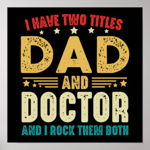 Poster J'Ai Deux Titres Papa Et Doctor Fête des pères