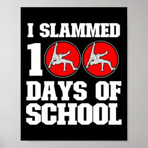 Poster J'Ai Éclaté 100 Jours De Lutte Scolaire 100E Jour 