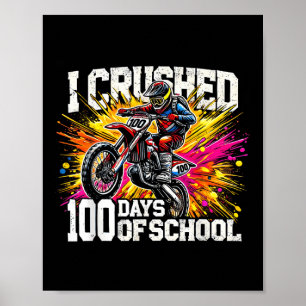 Poster J'Ai Écrasé 100 Jours De Vélo Scolaire Pour Les Ga