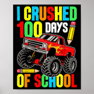 Poster J'Ai Écrasé 100 Jours D'Enseignant De Camion Monst