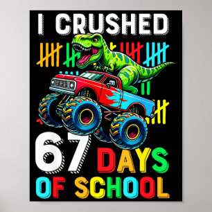 Poster J'ai écrasé 67 jours d'école drôle six sept mème B
