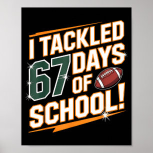 Poster J'ai fait face à 67 jours de football pour garçons