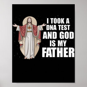 Poster J'Ai Fait Un Test D'ADN Et Dieu Est Mon Père