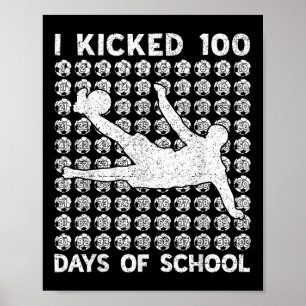 Poster J'Ai Joué 100 Jours De Football Scolaire 100E Jour