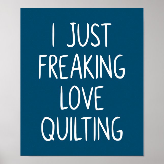 Poster J'Ai Juste Frappé Love Quilting | Cadeau de Quilte (Devant)