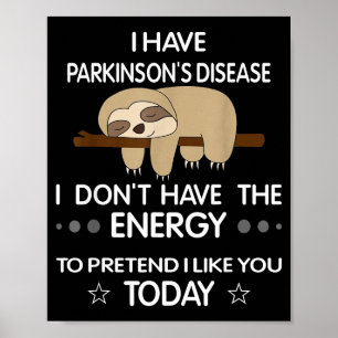 Poster J'ai la maladie de Parkinson, je n'ai pas l'énergi