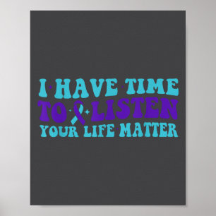 Poster J'ai le temps d'écouter Suicide Sensibilisation Sa