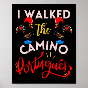 Poster J'ai marché le cadeau portugais de coq Camino port