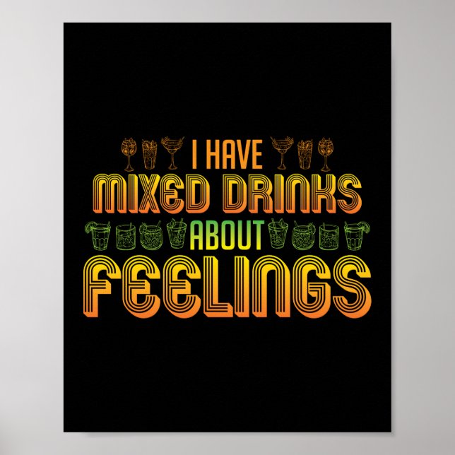 Poster J'Ai Mélangé Des Boissons À Propos Des Sentiments  (Devant)