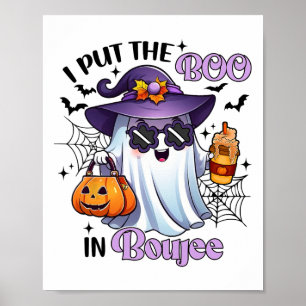 Poster J'Ai Mis Le Boo À Boujee Funny Halloween Cos