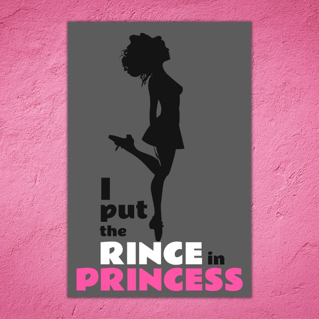 Poster J'ai mis le coing dans Princess Irish Dance (Créateur téléchargé)