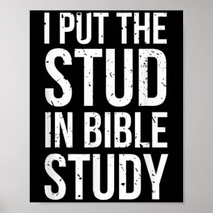 Poster J'Ai Mis Le Stud Dans L'Étude De La Bible Drôle Ch