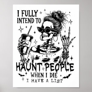 Poster J'Ai Pleinement L'Intention D'Haunter Les Gens Qua