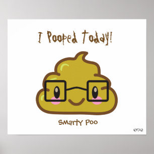 Poster J'Ai Poopé Aujourd'Hui ! - Pot Smarty