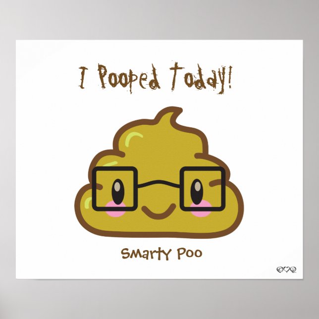 Poster J'Ai Poopé Aujourd'Hui ! - Pot Smarty (Devant)