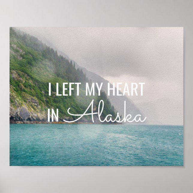 Poster J'Ai Quitté Mon Coeur - Paysage Côtier De L'Alaska (Devant)