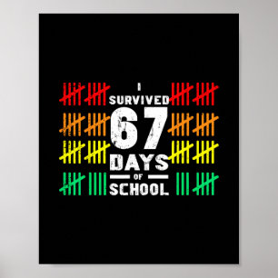 Poster J'ai survécu 67 jours d'école drôle 67 mème Enfant