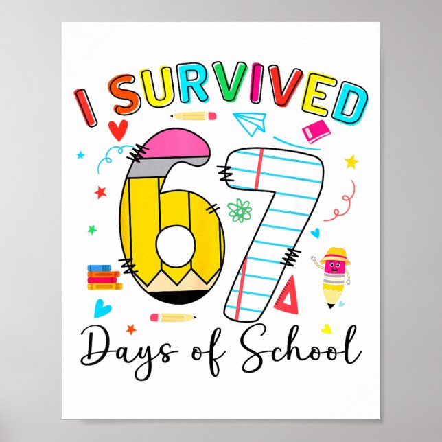 Poster J'ai survécu 67 jours d'école Fun Meme Six Sept 6- (Devant)