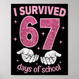 Poster J'ai survécu 67 jours d'école Gen Alpha Slang 6 7