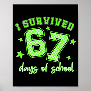 Poster J'ai survécu 67 jours d'étudiants d'école enseigna