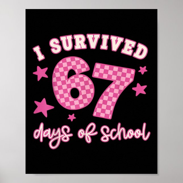 Poster J'ai survécu 67 Soixante-Sept Jours D'école À Carr (Devant)