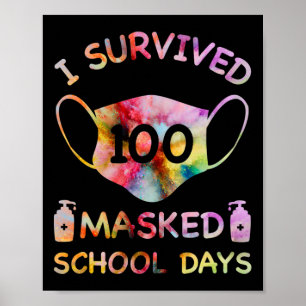 Poster J'Ai Survécu À 100 Journées Scolaires Masquées Pou